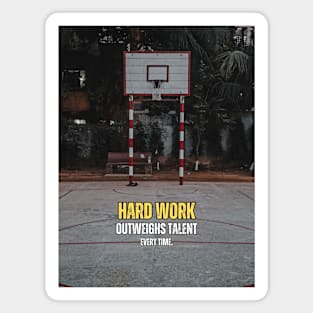 Basketball Hard Work Motivation Quote Magnet